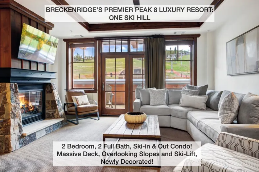 2 BD Ski-in/Out Luxury One Ski Hill - Peak 8 Base - Image 1